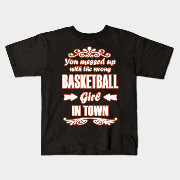 Basketball Hobby Team Gift Girl Basket Kids T-Shirt by FindYourFavouriteDesign